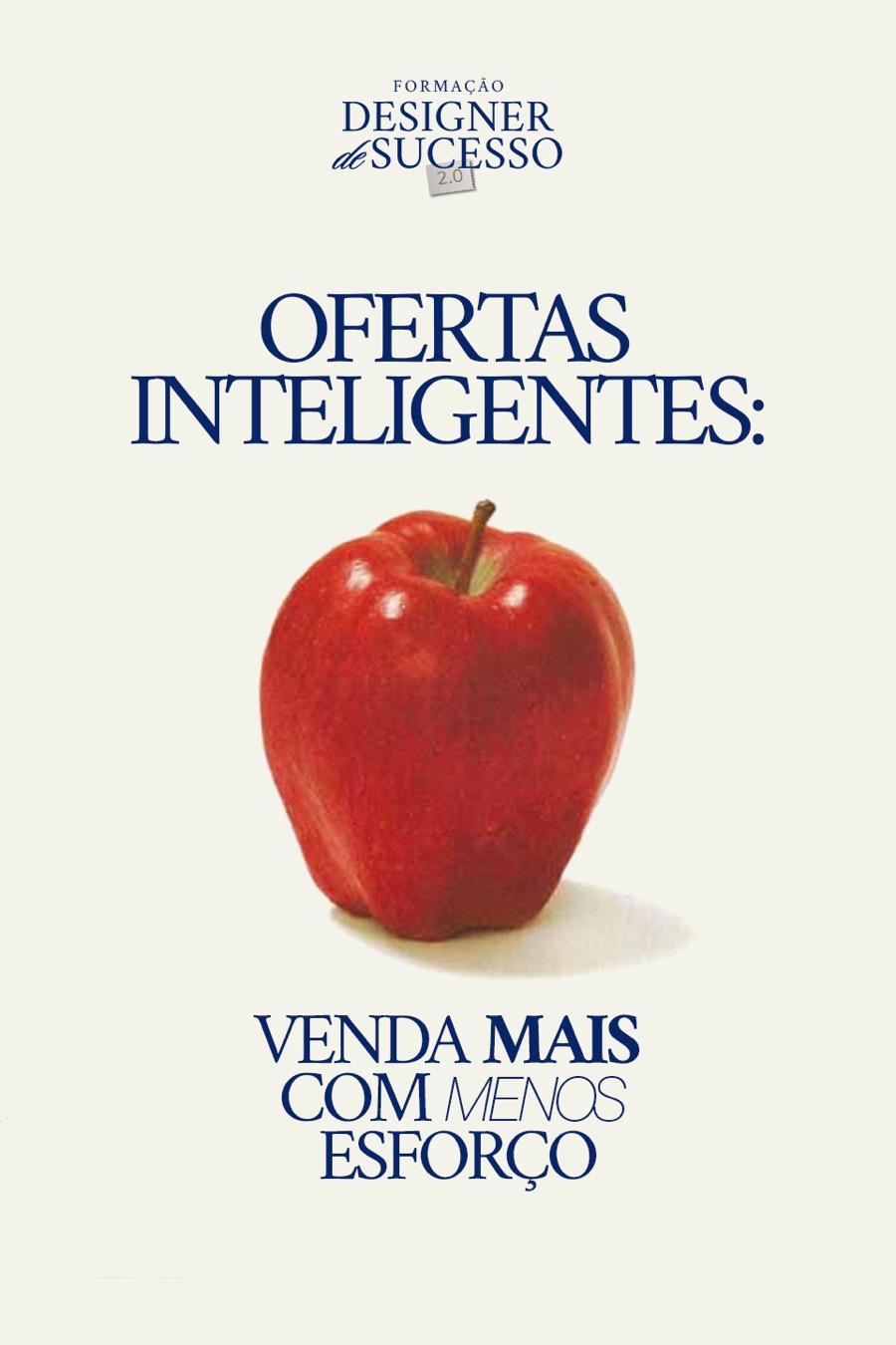 Módulo 3 - Ofertas inteligentes: Venda mais com menos esforço